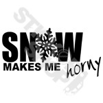 Snow Makes My Horny