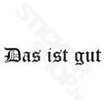 Das Ist Gut