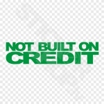 Not Built On Credit
