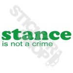 Stance Is Not A Crime