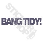 Bang Tidy