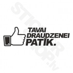Tavai Draudzenei Patīk
