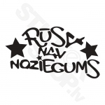 Rūsa Nav Noziegums