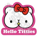 Hello Titties