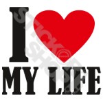 I Love My Life