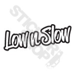 Low N Slow