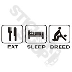 Eat Sleep Breed