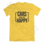 T-krekls - Cars Make Me Happ T-krekls - Cars Make Me Happ