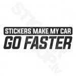 Stickers Make My Car Go Faster