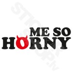 Me So Horny