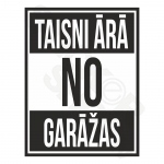 Taisni Ārā No Garāžas