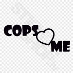 Cops Love Me