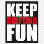 Keep Drifting Fun