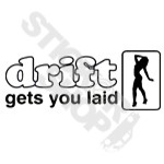 Drift Gets You Laid