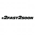 2 Fast 2 Soon