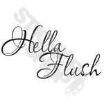 Hella Flush 4