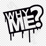 Why Me?