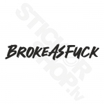Broke As Fuck