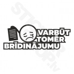 Varbut Tomer Bridinajumu