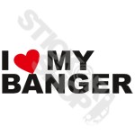 I Love My Banger