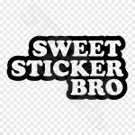 Sweet Sticker Bro