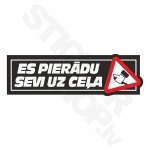 Es Pierādu Sevi Uz Cela