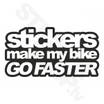 Stickers Make My Bike Go Faster