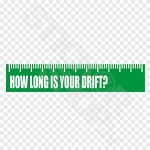 How Long Is Your Drift