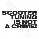 Scooter Tuning Is Not A Crime