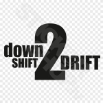 Down Shift 2 Drift