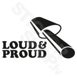 Loud And Proud Exhaust