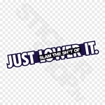 Just Lower It Slam The Shit Of