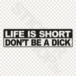 Life Is Short Don