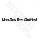 Uno Dos Tres Driftes