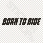 Born To Ride