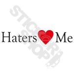 Haters Love Me