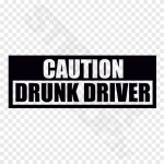 Caution Drunk Driver