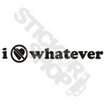 I Hate Whatever