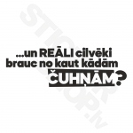 Cilvēki Brauc No Čuhņām
