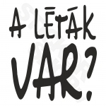 A Lētāk Var