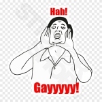 Hah! Gayyyyyy!